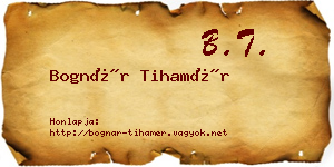 Bognár Tihamér névjegykártya